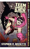 Teen Angels & New Mutants