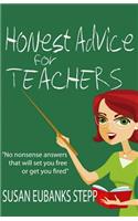 Honest Advice for Teachers