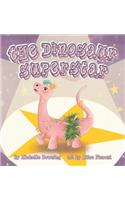 The Dinosaur Superstar