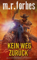 Kein Weg Zurück