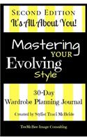 Mastering Your Evolving Style SECOND EDITION