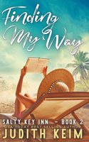 Finding My Way: (2 Salty Key Inn)