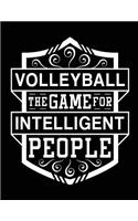 Volleyball the Game for Intelligent People