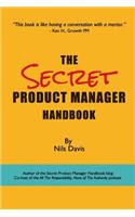 The Secret Product Manager Handbook