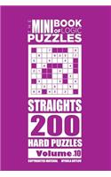 Mini Book of Logic Puzzles - Straights 200 Hard (Volume 10)