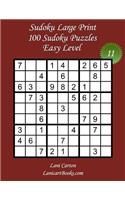 Sudoku Large Print - Easy Level - N°11: 100 Easy Sudoku Puzzles - Puzzle Big Size (8.3"x8.3") and Large Print (36 points)(11 Sudoku Large Print - Easy Level)