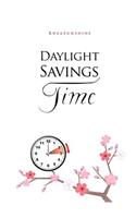Daylight Savings Time