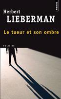 Tueur Et Son Ombre(le)