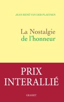 La Nostalgie de l'honneur (Prix Interallie 2017)