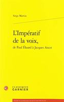 L'Imperatif de la Voix,