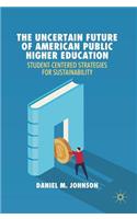 Uncertain Future of American Public Higher Education