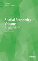 Spatial Economics Volume II