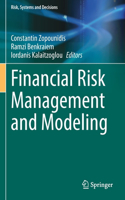 Financial Risk Management and Modeling