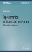 Representation, Inclusion, and Innovation