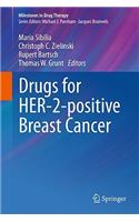 Drugs for HER-2-Positive Breast Cancer