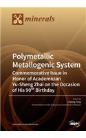 Polymetallic Metallogenic System