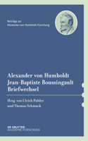Alexander Von Humboldt / Jean-Baptiste Boussingault, Briefwechsel