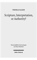 Scripture, Interpretation, or Authority?: Motives and Arguments in Jesus' Halakic Conflicts