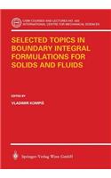 Selected Topics in Boundary Integral Formulations for Solids and Fluids