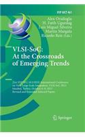 Vlsi-Soc: At the Crossroads of Emerging Trends