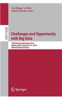 Challenges and Opportunity with Big Data