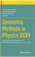 Geometric Methods in Physics XXXV