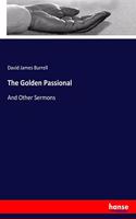 Golden Passional: And Other Sermons