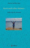 Durst nach echter Heimat 1