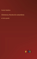 Clemencia; Novela de costumbres