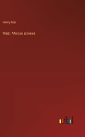 West African Scenes