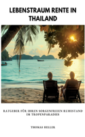 Lebenstraum Rente in Thailand