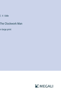 The Clockwork Man