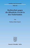 Rechtsschutz Gegen Die Offentliche Gewalt in Den Niederlanden