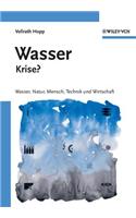 Wasser - Krise?