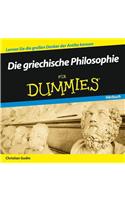 Die griechische Philosophie für Dummies Hörbuch: (Für Dummies)