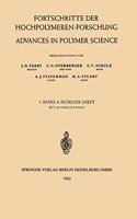 Fortschritte Der Hochpolymeren-Forschung / Advances in Polymer Science