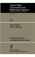 Entscheidungen Bei Unvollständiger Information