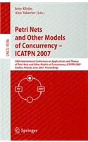 Petri Nets and Other Models of Concurrency-ICATPN 2007