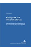 Außenpolitik Und Wirtschaftsinteresse