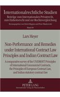 Non-Performance and Remedies Under International Contract Law Principles and Indian Contract Law