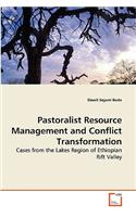 Pastoralist Resource Management and Conflict Transformation