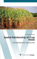 Spatial Relationship of Crop Yields