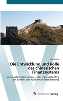 Entwicklung und Rolle des chinesischen Finanzsystems