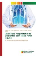 Avaliação respiratória de pacientes com lesão renal aguda