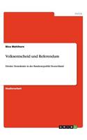Volksentscheid und Referendum