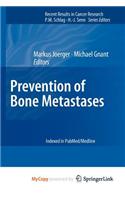 Prevention of Bone Metastases