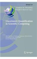 Uncertainty Quantification in Scientific Computing: 10th Ifip Wg 2.5 Working Conference, Wocouq 2011, Boulder, Co, Usa, August 1-4, 2011, Revised Selected Papers