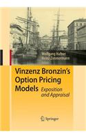 Vinzenz Bronzin's Option Pricing Models