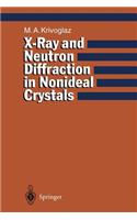 X-Ray and Neutron Diffraction in Nonideal Crystals