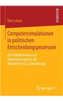Computersimulationen in Politischen Entscheidungsprozessen